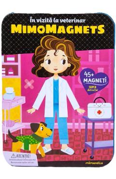 MimoMagnets. In vizita la veterinar