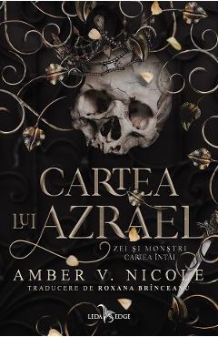 eBook Cartea lui Azrael. Seria Zei si monstri Vol.1