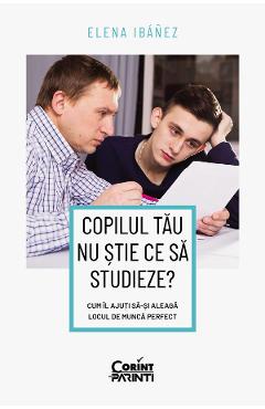 eBook Copilul tau nu stie ce sa studieze? - Elena Ibanez