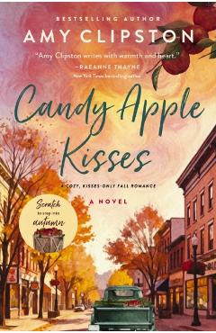 Candy Apple Kisses: A Sweet Romance Novel