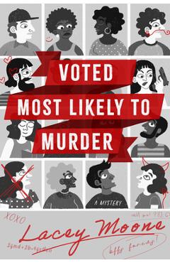 Voted Most Likely to Murder - Lacey Moone