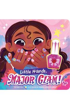 Little Hands, Major Glam! - Dori Elys