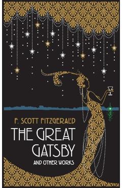 Great Gatsby and Other Works - F. Scott Fitzgerald