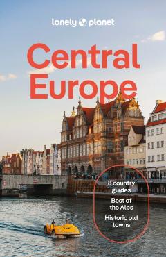 Lonely Planet Central Europe - Mark Baker