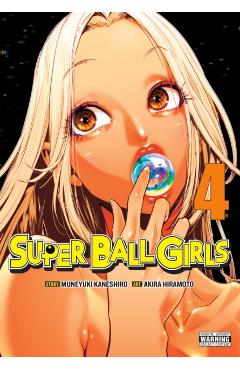 Super Ball Girls, Vol. 4 - Muneyuki Kaneshiro