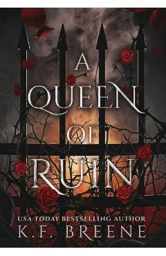 A Queen of Ruin: Deliciously Dark Fairytales, Book 4 - K. F. Breene