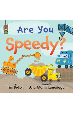 Are You Speedy?: (Interactive Read-Aloud with Novelty Mirror) - Tim Button