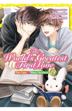 The World's Greatest First Love, Vol. 19: The Case of Ritsu Onodera - Shungiku Nakamura