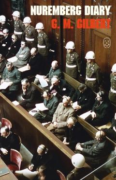 Nuremberg Diary - G. M. Gilbert