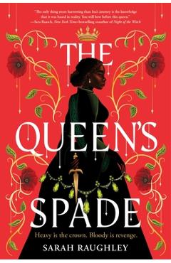 The Queen's Spade - Sarah Raughley