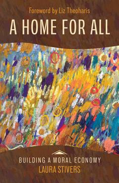A Home for All - Laura Stivers