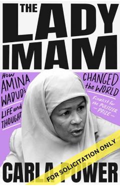 The Lady Imam - Carla Power