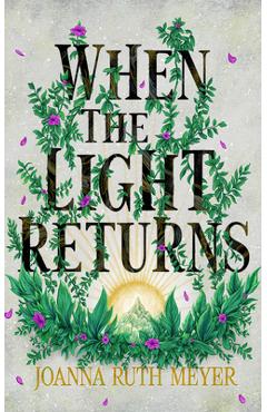 When the Light Returns - Joanna Ruth Meyer
