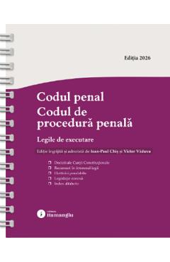 Codul penal. Codul de procedura penala Act. 8 Ianuarie 2026 Ed.Spiralata - Ioan-Paul Chis - HAMANGIU Codul penal. Codul de procedura penala Act. 8 Ianuarie 2026 Ed.Spiralata - Ioan-Paul Chis - HAMANGIU