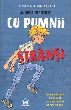 Cu pumnii stransi - Andrea Franzoso