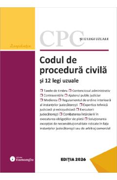 Codul de procedura civila si 12 legi uzuale Act. 8 Ianuarie 2026 - HAMANGIU Codul de procedura civila si 12 legi uzuale Act. 8 Ianuarie 2026 - HAMANGIU