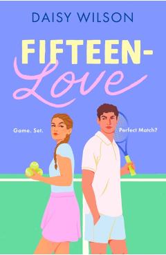 Fifteen-Love - Daisy Wilson