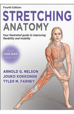 Stretching Anatomy - Arnold G. Nelson
