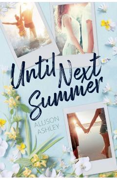 Until Next Summer - Allison Ashley