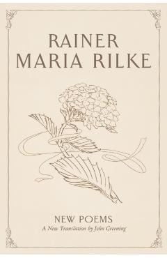 New Poems - Rainer Maria Rilke