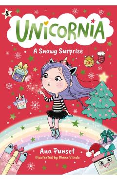 Unicornia: A Snowy Surprise - Ana Punset
