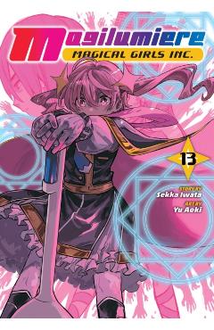 Magilumiere Magical Girls Inc., Vol. 13 - Sekka Iwata