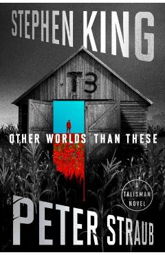 Other Worlds Than These: A Talisman Novel - Stephen King