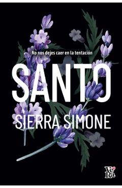 Santo: No nos dejes caer en la tentación - Sierra Simone