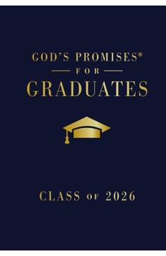 God's Promises for Graduates: Class of 2026 - Navy NKJV: New King James Version - Jack Countryman