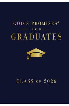 God's Promises for Graduates: Class of 2026 - Navy NKJV: New King James Version - Jack Countryman
