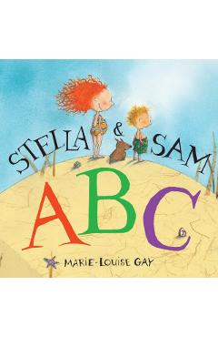 Stella and Sam ABC - Marie-louise Gay