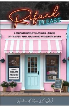 Refund Please - Lcsw Harlow Kedzie