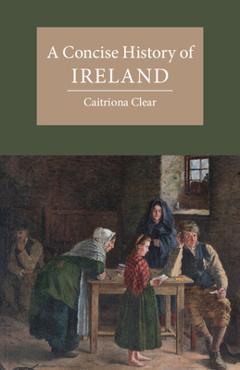 A Concise History of Ireland - Caitriona Clear