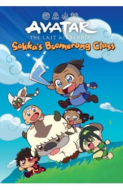 Avatar: The Last Airbender Chibis Volume 2--Sokka's Boomerang Class - Kelly Leigh Miller