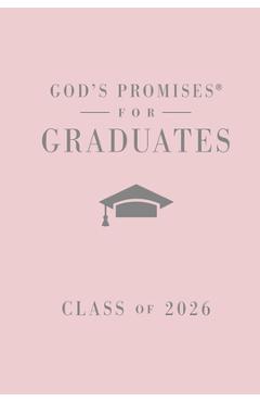 God's Promises for Graduates: Class of 2026 - Pink NKJV: New King James Version