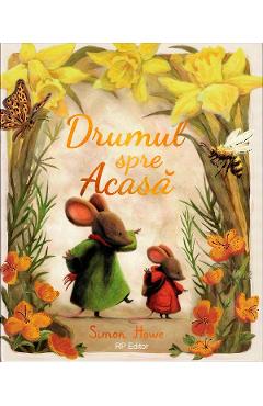 Drumul spre acasa - Simon Howe - RP EDITOR Drumul spre acasa - Simon Howe - RP EDITOR