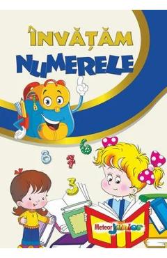 Invatam numerele - Roxana Geanta - METEOR PRESS Invatam numerele - Roxana Geanta - METEOR PRESS