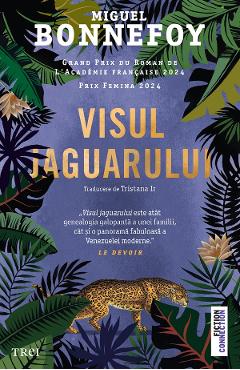 eBook Visul jaguarului - Miguel Bonnefoy