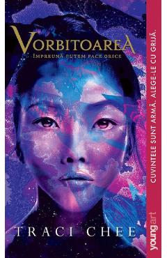 Vorbitoarea. Seria Marea de Aur si Cerneala Cartea 2 - Traci Chee - GRUPUL EDITORIAL ART Vorbitoarea. Seria Marea de Aur si Cerneala Cartea 2 - Traci Chee - GRUPUL EDITORIAL ART