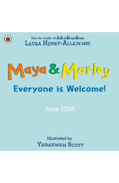 Maya & Marley and the New Friend - Laura Henry-allain