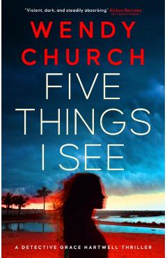 Five Things I See - Wendy Church