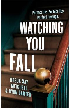 Watching You Fall - Dreda Say Mitchell