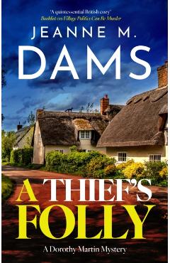 A Thief's Folly - Jeanne M. Dams