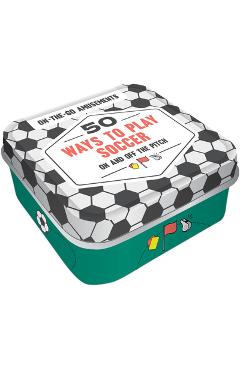 On-The-Go Amusements: 50 Ways to Play Soccer: On and Off the Pitch