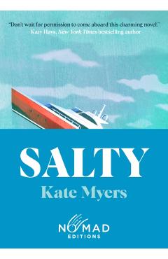 Salty (Nomad Edition) - Kate Myers