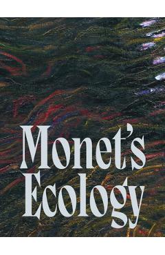 Monet's Ecology