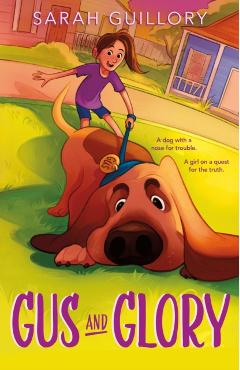 Gus and Glory - Sarah Guillory