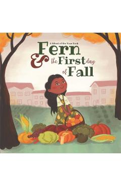 Fern & the First Day of Fall: A Wheel of the Year Book - Kathleen Converse