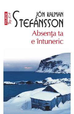 Absenta ta e intuneric - Jon Salman Stefansson - POLIROM Absenta ta e intuneric - Jon Salman Stefansson - POLIROM