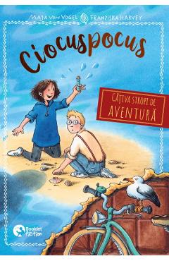 Ciocuspocus Vol.5: Cativa stropi de aventura - Maja von Vogel